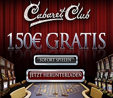 Cabaret Club – 150 Euro gratis